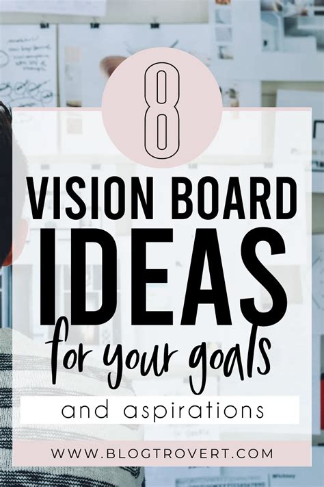 8 Incredible Vision Board Ideas For Achieving Your Goals