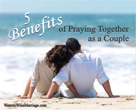 5 Benefits of Praying Together as a Couple – Laced With Grace – Christian Devotions