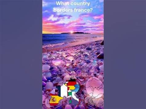 What country borders France? - YouTube