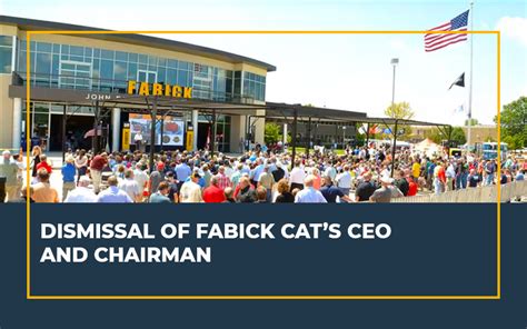 Dismissal of Fabick Cat’s CEO and Chairman - Heavy Equipment Market Insights | News | Guides ...