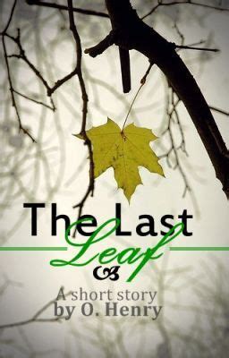 don't you know?: The Last Leaf