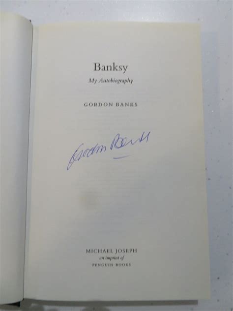 GORDON BANKS ENGLAND 1966 WORLD CUP WINNER SIGNED BOOK BANKSY MY AUTOBIOGRAPHY | eBay