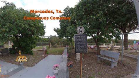 Texas Historical Landmarks Mercedes, Tx. (Campacuas Cemetery) - YouTube