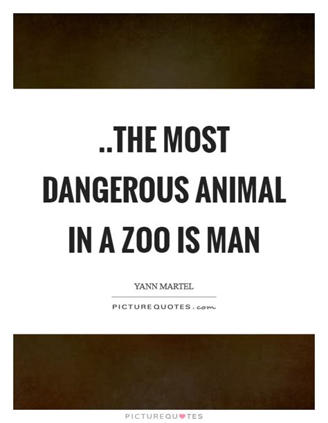 Dangerous Man Quotes & Sayings | Dangerous Man Picture Quotes