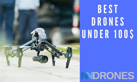 Best Drones Under $100 with Camera & GPS [2020 April]