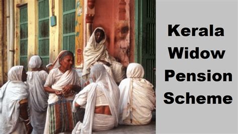 Kerala Widow Pension Scheme 2024 Application Form PDF Download / Eligibility