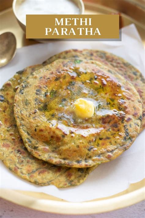 Methi Paratha - Piping Pot Curry