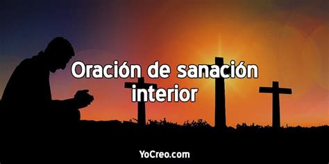 Oración de sanación interior ⭐ 【2023】