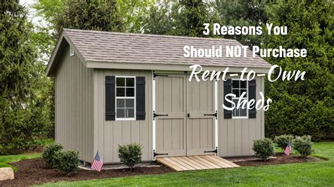 Rent to Own Sheds: 3 Reasons Why NOT