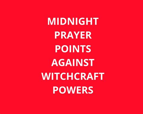 30 Midnight Prayer Points Against Witchcraft Powers | PRAYER POINTS