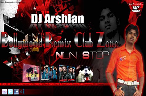 Bollywood Remix Club Zone Vol.3 (Non Stop) -DJ Arshlan Mp3 Songs Free ...