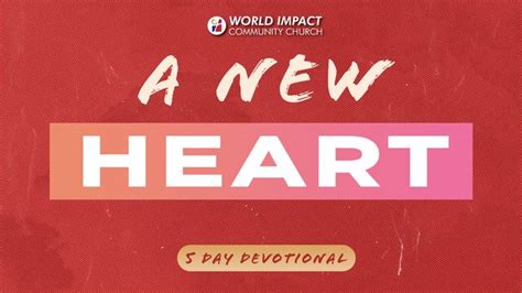 A New Heart | Devotional Reading Plan | YouVersion Bible