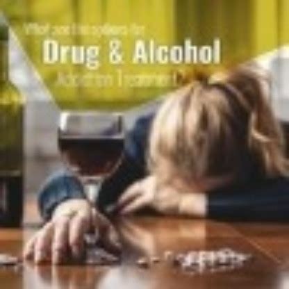 What are the options for drug and alcohol treatment?