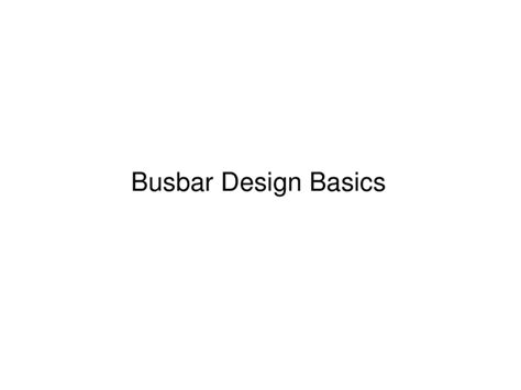 (PPTX) Busbar Design Basics - DOKUMEN.TIPS