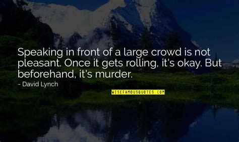 Crowds Quotes: top 100 famous quotes about Crowds