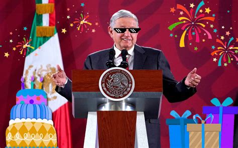 Los mejores memes que ‘rompieron’ las redes en el cumple de AMLO - El ...