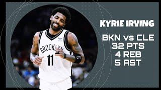 Kyrie Irving | 32 PTS 4 REB 5 AST | Brooklyn Nets vs Cleveland ...