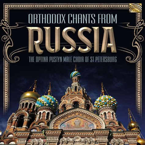 Orthodox Chants from Russia - store.arcmusic.co.uk