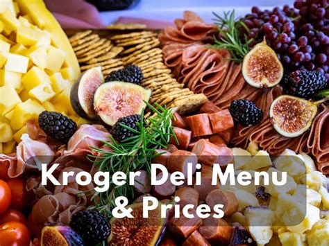 Kroger Deli Menu