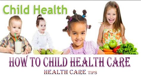 How To Child Health Care|Health care tips - YouTube