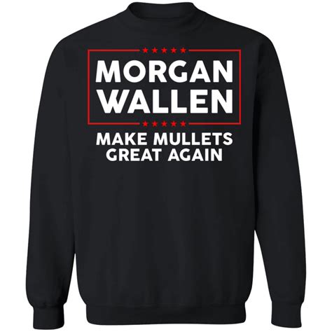 Morgan Wallen Make Mullets Great Again Shirt | Teemoonley.com