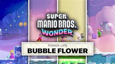 Super Mario Bros. Wonder Bubble Flower Power Up: Overview and Abilities ...