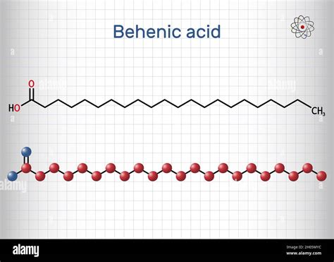 Behenic acid, molecule. It is docosanoic acid, straight-chain, long ...