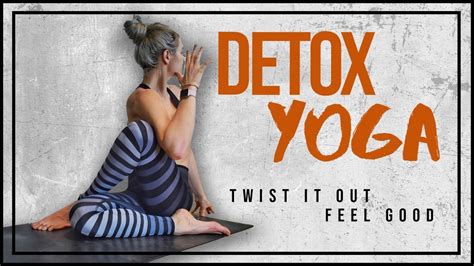 DETOX YOGA - 45 MINUTE ALL LEVELS LIVE YOGA - YouTube