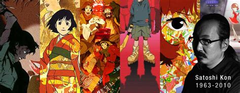 Farewell Satoshi Kon - Anime News Network