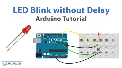 LED Blink without Delay - Arduino Tutorial