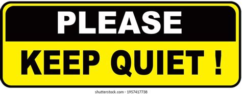 2,038 Please Keep Quiet Images, Stock Photos & Vectors | Shutterstock