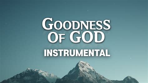 [Inst.] GOODNESS OF GOD - Bethel Music | VICTORY | Instrumental with lyrics - YouTube