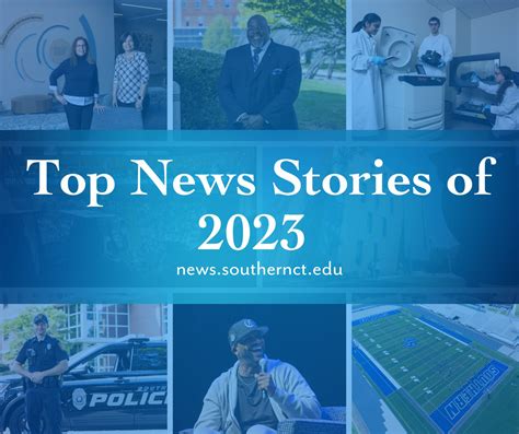 A Look Back: Top News Stories of 2023 - News at Southern