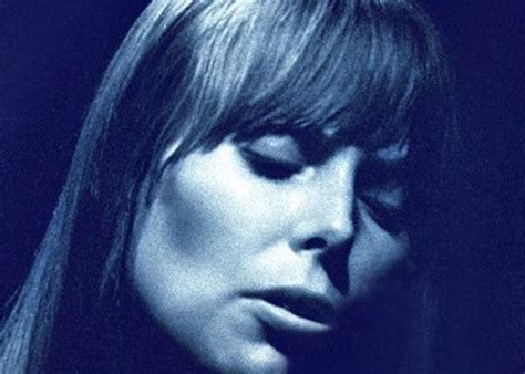 Joni Mitchell once reflected on her seminal album 'Blue'