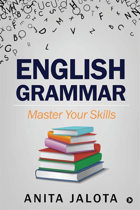 English Grammar: Master Your Skills: Anita Jalota: 9781637453650: Books HD phone wallpaper | Pxfuel