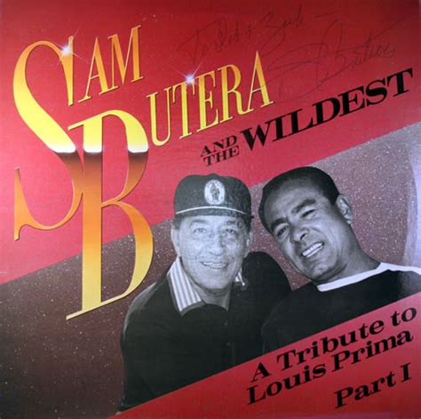 Sam Butera A Tribute To Louis Prima Part 1 - Autographed US vinyl LP album (LP record) (559750)