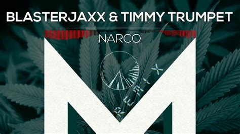 Blasterjaxx & Timmy Trumpet - Narco (MisterMusic - StyleRemix) 2018 ...