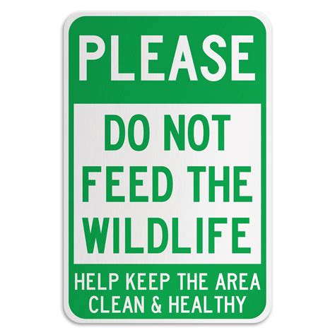 PLEASE DO NOT FEED THE WILDLIFE - American Sign Company