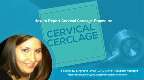 Podcast | How to Report Cervical Cerclage Procedure