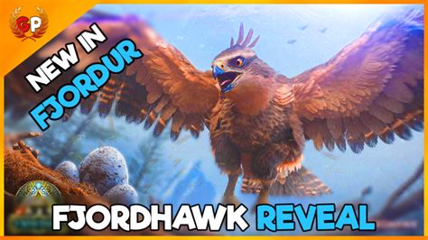 FJORDHAWK REVEAL | FJORDUR – GP | ARK Survival Evolved