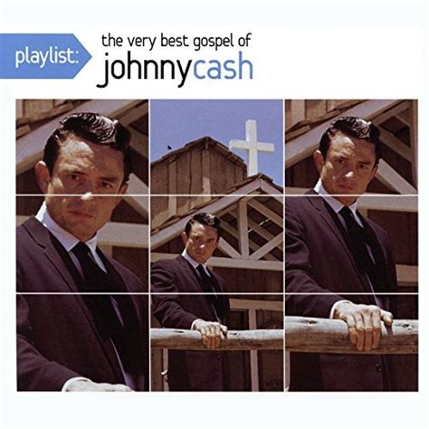 Playlist: The Very Best Gospel of Johnny Cash - Johnny Cash | Songs ...