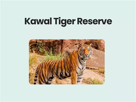 Kawal Tiger Reserve | UPSC | Civils360 IAS