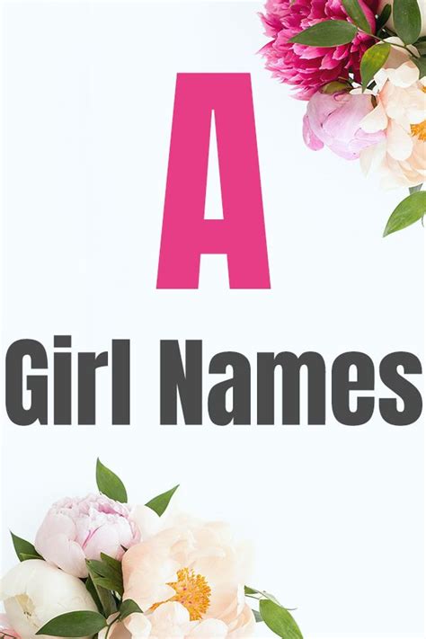 Girl Names that Start with A – Good Life of a Housewife | Girl names, Baby girl names, Strong ...
