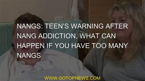 Nangs: Teen’s warning after nang addiction, What can happen if you have too many nangs - YouTube