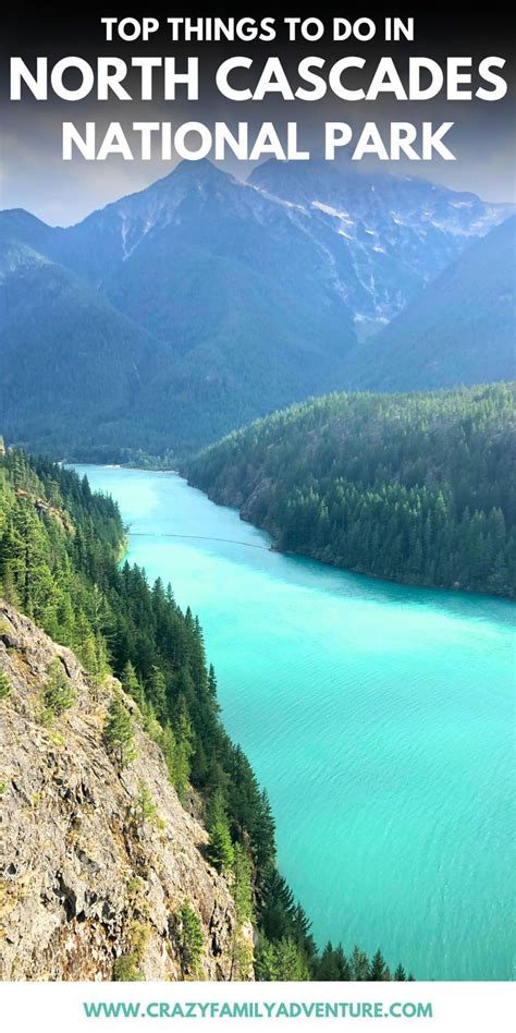 17 Amazing Things To Do In North Cascades National Park in 2024 | North cascades national park ...