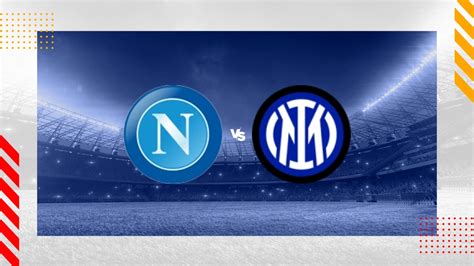 Napoli vs Inter Milan Prediction - Super Cup - 22/01/2024