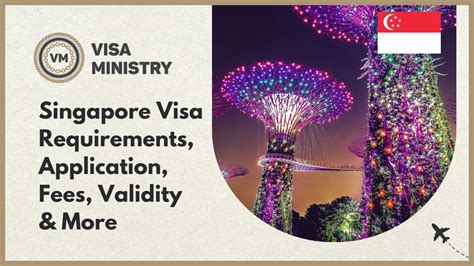 Singapore Visa Requirements, Application, Fees, Validity & More