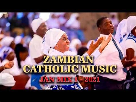 Download Zambian Catholic Church Songs (Free MP3) - Church Loaded