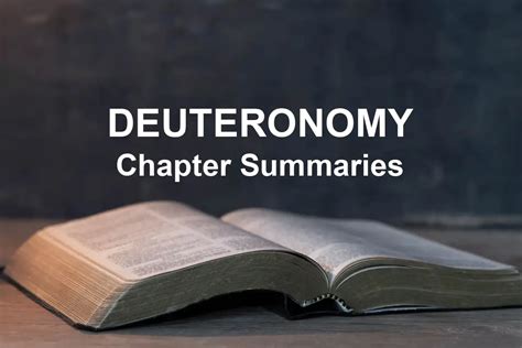 Deuteronomy Chapter Summaries (1-34)