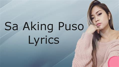 Sa Aking Puso - Thea Natividad Lyrics/Lyrics Video - YouTube